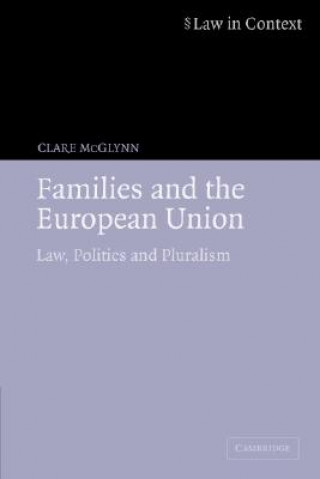 Könyv Families and the European Union Clare McGlynn