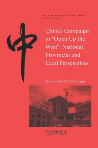 Knjiga China's Campaign to 'Open up the West' David S. G. Goodman