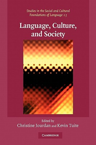 Knjiga Language, Culture, and Society Christine JourdanKevin Tuite