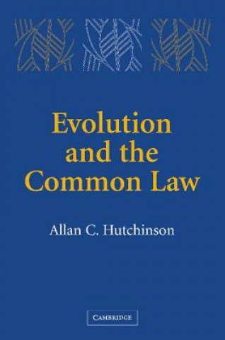 Kniha Evolution and the Common Law Hutchinson