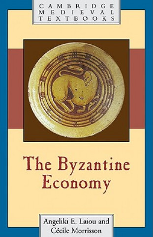 Livre Byzantine Economy Angeliki E. LaiouCécile Morrisson