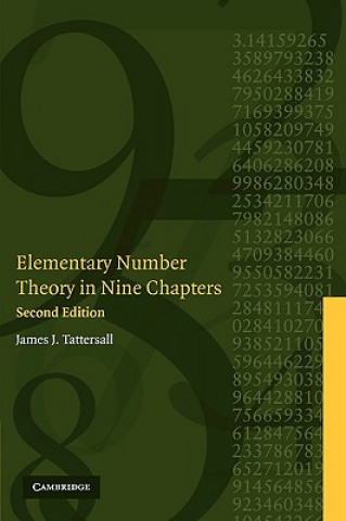 Kniha Elementary Number Theory in Nine Chapters James J. Tattersall