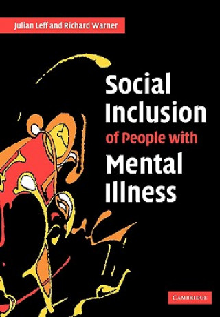 Könyv Social Inclusion of People with Mental Illness Julian P. Leff