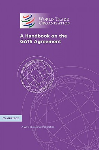 Carte Handbook on the GATS Agreement World Trade Organization