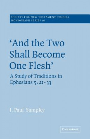 Knjiga 'And The Two Shall Become One Flesh' J. Paul Sampley