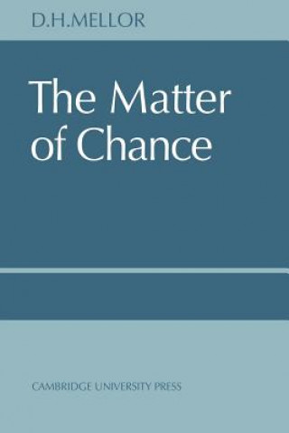 Kniha Matter of Chance D.H. Mellor