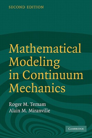Książka Mathematical Modeling in Continuum Mechanics Temam