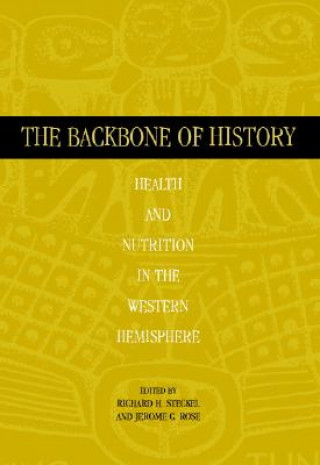 Książka Backbone of History Richard H. SteckelJerome C. Rose