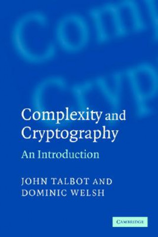 Könyv Complexity and Cryptography John Talbot