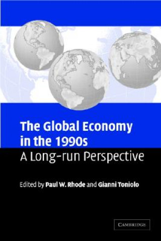 Kniha Global Economy in the 1990s Paul W. Rhode