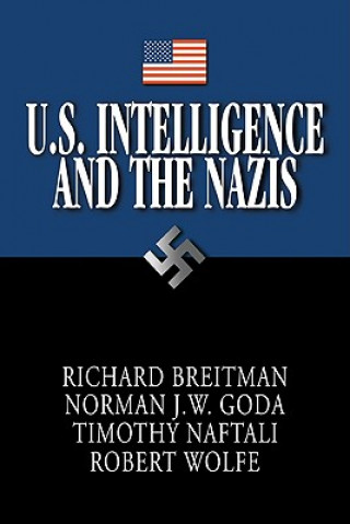 Kniha U.S. Intelligence and the Nazis Richard Breitman