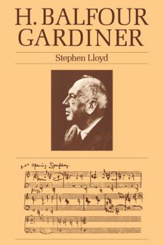 Kniha H. Balfour Gardiner Stephen Lloyd