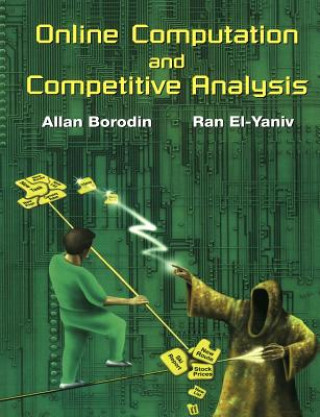Книга Online Computation and Competitive Analysis Allan (University of Toronto) Borodin
