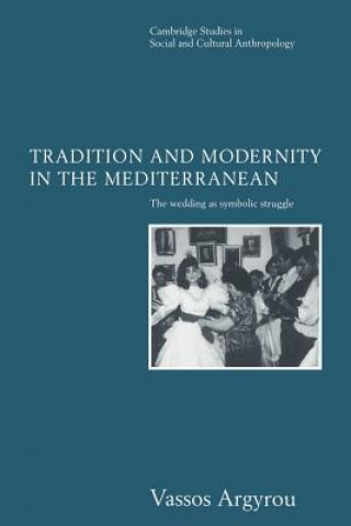 Carte Tradition and Modernity in the Mediterranean Vassos Argyrou