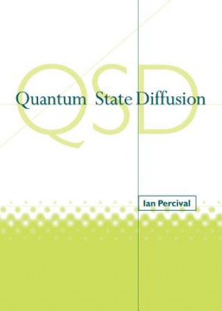 Книга Quantum State Diffusion Ian Percival