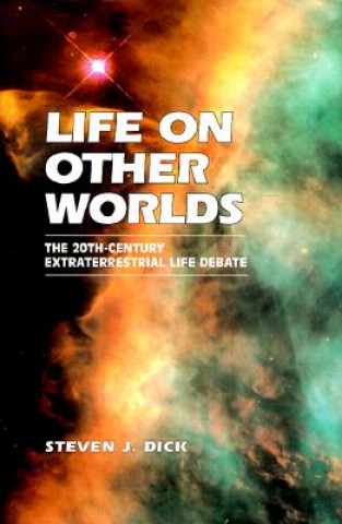 Knjiga Life on Other Worlds Steven J. Dick