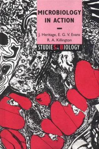 Книга Microbiology in Action J. HeritageG. EvansR. A. Killington