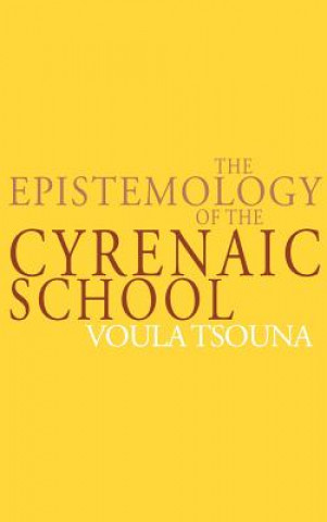 Carte Epistemology of the Cyrenaic School Voula Tsouna