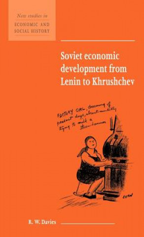 Kniha Soviet Economic Development from Lenin to Khrushchev R. W. Davies