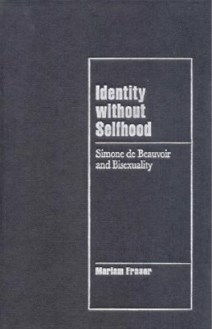 Könyv Identity without Selfhood Mariam Fraser