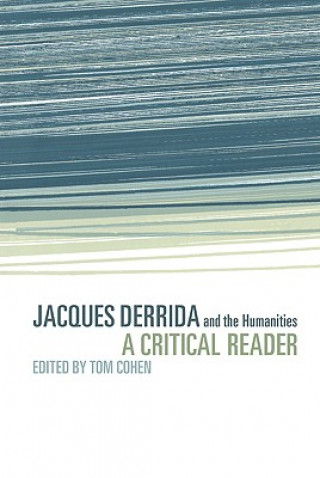Könyv Jacques Derrida and the Humanities Tom Cohen