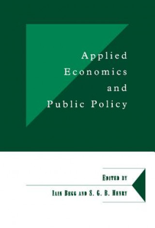 Kniha Applied Economics and Public Policy Iain BeggBrian Henry