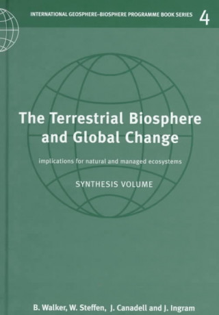 Kniha Terrestrial Biosphere and Global Change Brian Walker