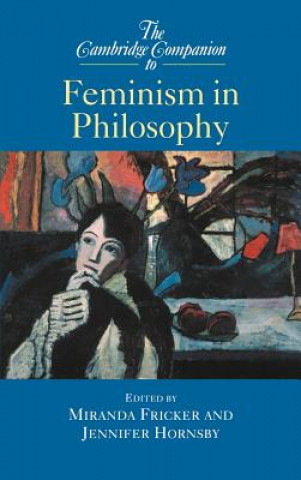 Książka Cambridge Companion to Feminism in Philosophy Miranda Fricker