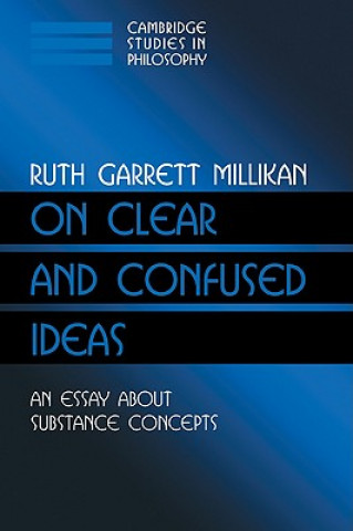 Książka On Clear and Confused Ideas Ruth Garrett Millikan