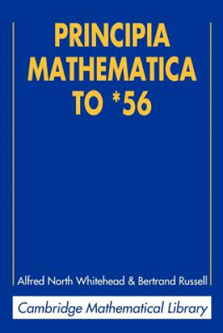 Book Principia Mathematica to *56 Alfred North WhiteheadBertrand Russell