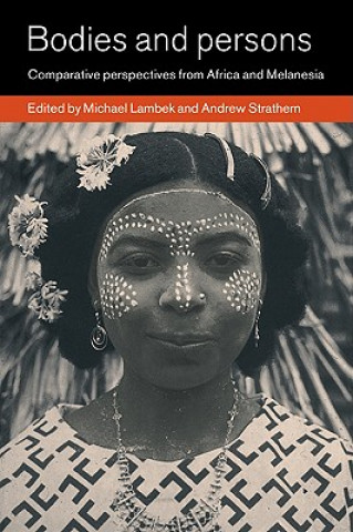 Book Bodies and Persons Michael LambekAndrew Strathern