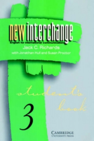 Книга NEW INTERCHANGE 3 STUDENTS BOOK Jack C. RichardsJonathan HullSusan Proctor