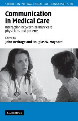 Carte Communication in Medical Care John HeritageDouglas W. Maynard