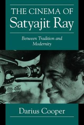 Book Cinema of Satyajit Ray Darius Cooper