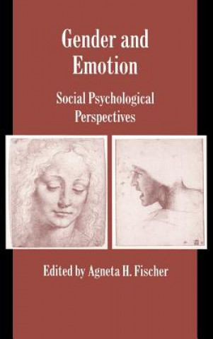 Kniha Gender and Emotion Agneta H. Fischer