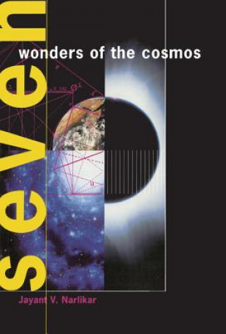 Könyv Seven Wonders of the Cosmos Jayant Vishnu Narlikar