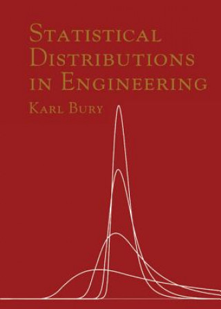 Knjiga Statistical Distributions in Engineering Karl Bury