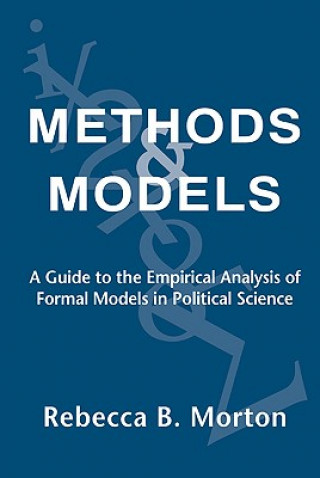 Knjiga Methods and Models Rebecca B. Morton