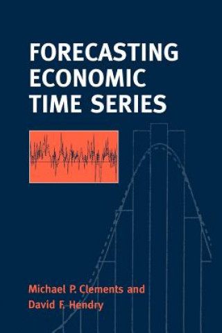 Carte Forecasting Economic Time Series Michael ClementsDavid Hendry