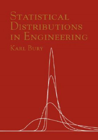 Knjiga Statistical Distributions in Engineering Karl Bury