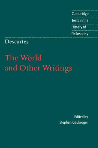 Könyv Descartes: The World and Other Writings René DescartesStephen Gaukroger