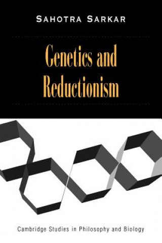 Könyv Genetics and Reductionism Sahotra Sarkar