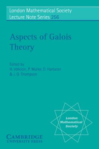 Könyv Aspects of Galois Theory Helmut VoelkleinJ. G. ThompsonDavid HarbaterPeter Müller