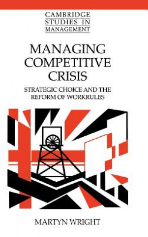 Kniha Managing Competitive Crisis Martyn Wright