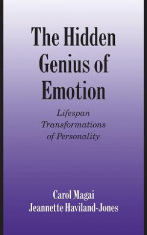 Kniha Hidden Genius of Emotion Carol MagaiJeannette Haviland-Jones