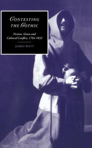 Book Contesting the Gothic James Watt