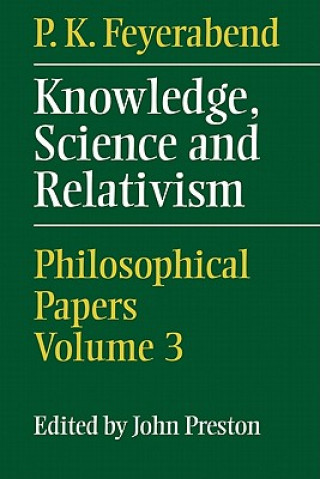 Livre Knowledge, Science and Relativism P. K. Feyerabend