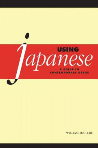 Kniha Using Japanese William McClure