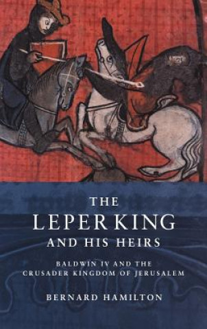 Carte Leper King and his Heirs Bernard Hamilton