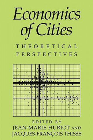 Carte Economics of Cities Jean-Marie HuriotJacques-François Thisse